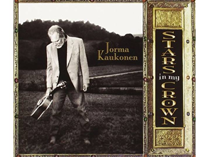 Jorma Kaukonen - Stars In My Crown