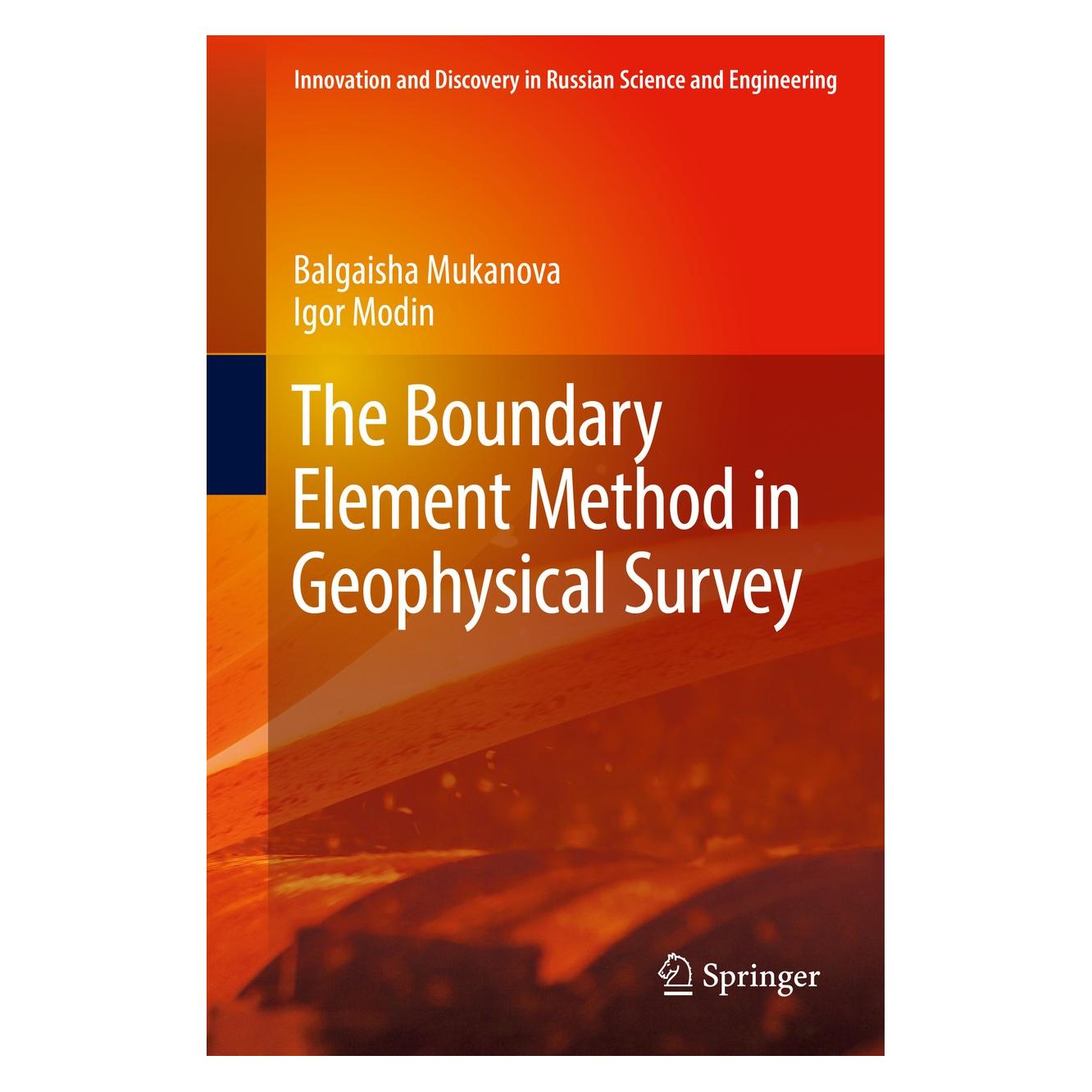 Springer Mukanova:The Boundary Element Method in (Englisch, Hardcover, Balgaisha Mukanova, Igor Modin) (9783319729077)