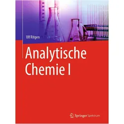 Analytische Chemie I, Fachbücher von Ulf Ritgen