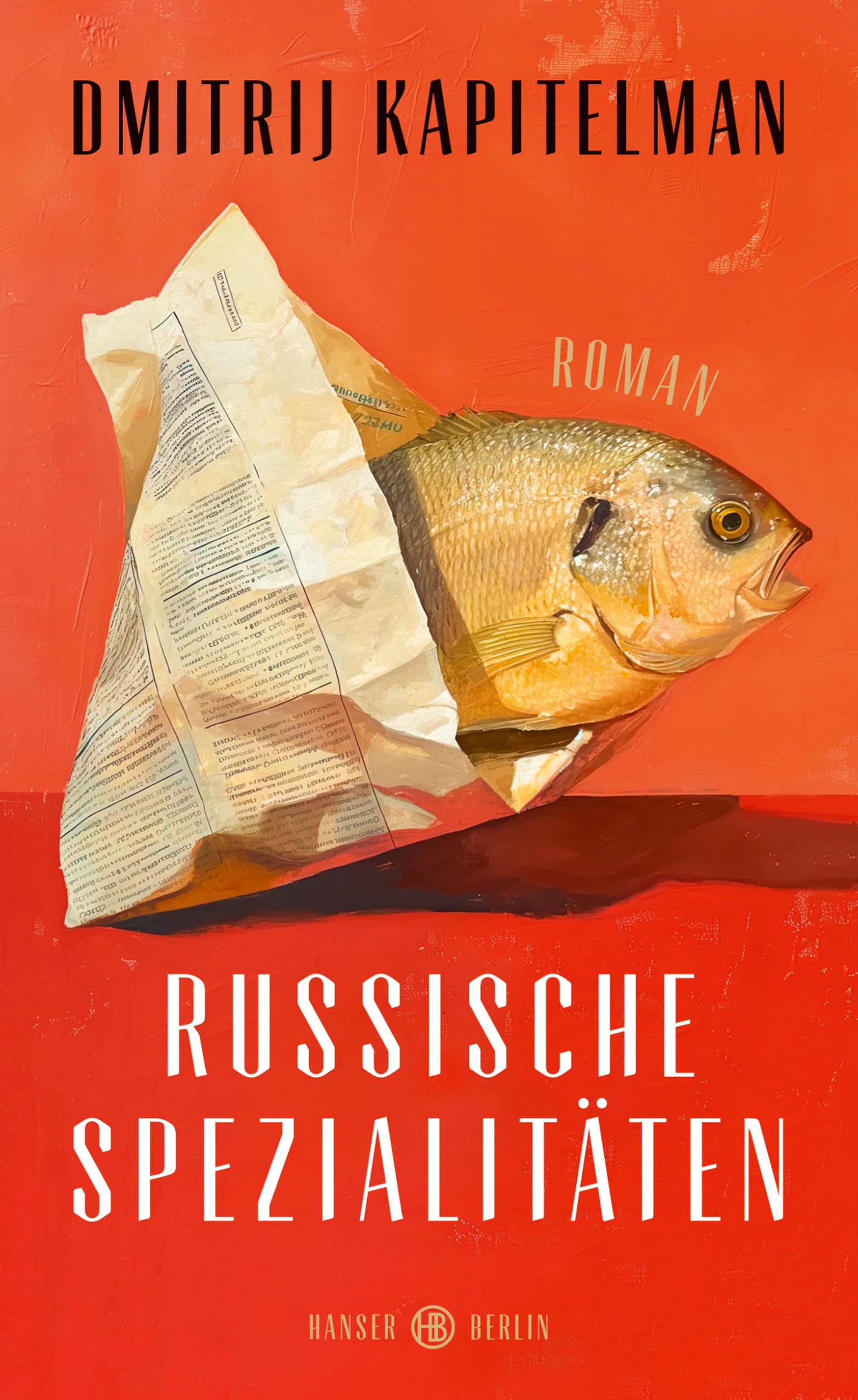 Dmitrij Kapitelman - Russische Spezialitäten: Roman „Ein Buch über die Unmöglichkeit der Verständigung, das Verständnis ermöglicht.“ Tobias Becker, Der Spiegel - Preis vom 09.10.2026 07:28:09 h
