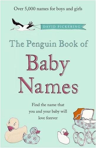 David Pickering - The Penguin Book of Baby Names - Preis vom 09.10.2026 07:28:09 h