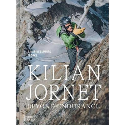 Kilian Jornet: Beyond Endurance, Gebundene Ausgabe von Kilian Jornet, Thames & Hudson, 978-0-500-03203-9