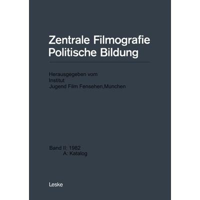 Zentrale Filmografie Politische Bildung, Taschenbuch von , VS Verlag für Sozialwissenschaften, 978-3-322-97156-2