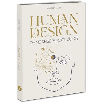 Human Design, Gebundene Ausgabe von Kristina Keller, Yuna, 978-3-517-30335-2