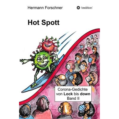 Hot Spott, Gebundene Ausgabe von Hermann Forschner, Tredition, 978-3-347-27401-3