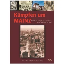 Kämpfen um Mainz, Sachbücher von Nina, Johannes, Lipps, Gallion