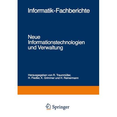 Neue Informationstechnologien und Verwaltung, Taschenbuch von , Springer Berlin, 978-3-540-12928-8