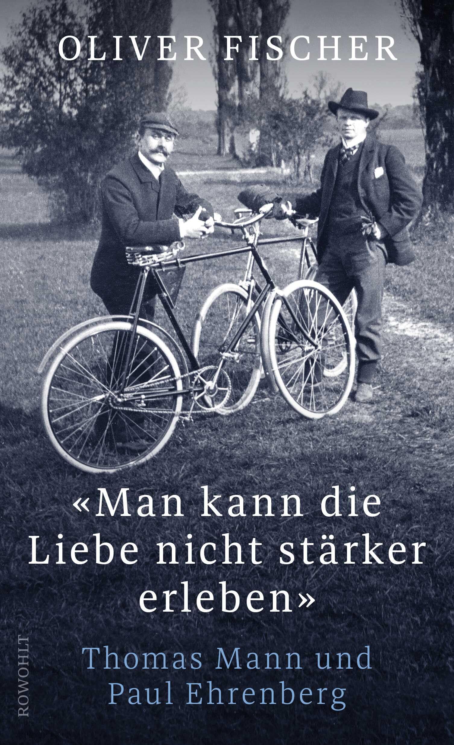 Oliver Fischer - «Man kann die Liebe nicht stärker erleben»: Thomas Mann und Paul Ehrenberg - Preis vom 10.10.2026 11:48:34 h