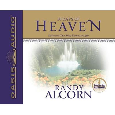 50 Days of Heaven: Reflections That Bring Eternity to Light - Randy Alcorn, CD, 9781598591767