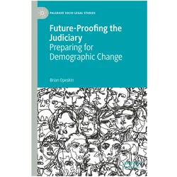 Future-Proofing the Judiciary, Fachbücher von Brian Opeskin