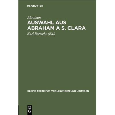Auswahl aus Abraham a S. Clara, Gebundene Ausgabe von Abraham, De Gruyter, 978-3-11-099937-2