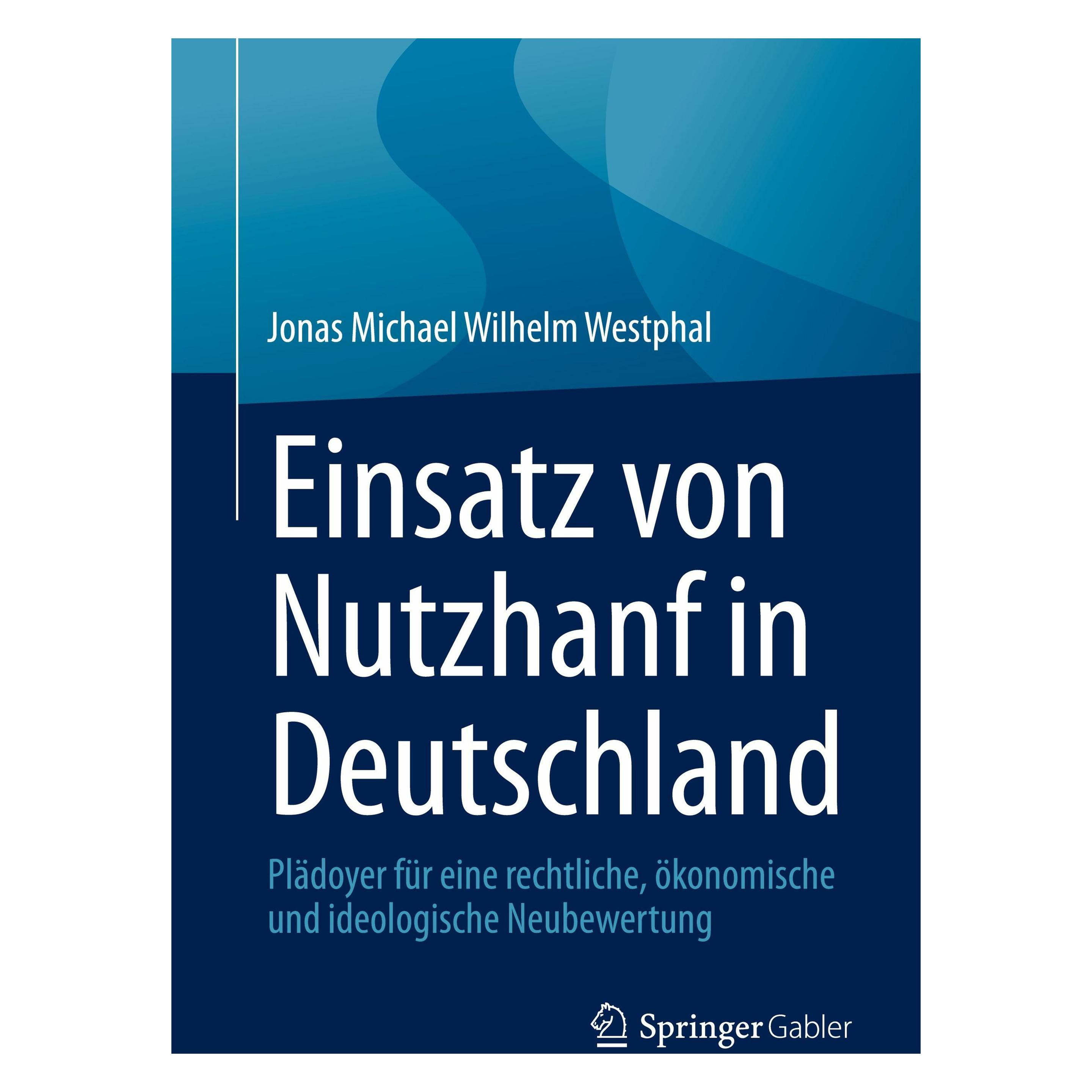 Springer Westphal:Einsatz von Nutzhanf in Deutsc (Deutsch, Softcover, Jonas Michael Wilhelm Westphal) (49740913)
