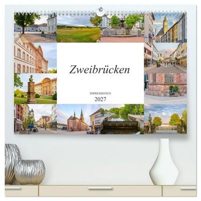 Zweibrücken Impressionen (hochwertiger Premium Wandkalender 2027 DIN A2 quer), Kunstdruck in Hochglanz