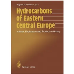 Hydrocarbons of Eastern Central Europe, Fachbücher von Bogdan M. Popescu