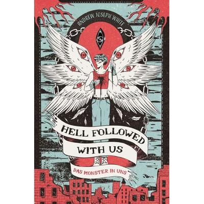 Hell Followed with us – Das Monster in uns: Eine düstere postapokalyptische Fantasy – Auf Goodreads gefeiert! Erstauflage mit gestaltetem Farbschnitt,