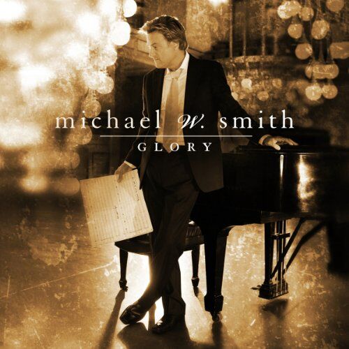 Smith, Michael W. - Glory - Preis vom 30.09.2026 22:30:23 h