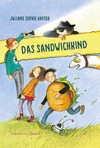 Kayser, Juliane Sophie - Das Sandwichkind (Tomorrow's Classics) - Preis vom 11.10.2026 03:10:56 h