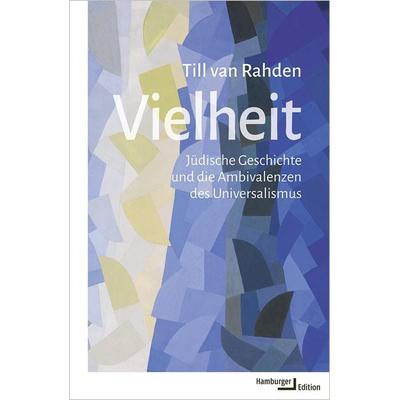 Vielheit, Gebundene Ausgabe von Till van Rahden, Hamburger Edition, HIS, 978-3-86854-358-2