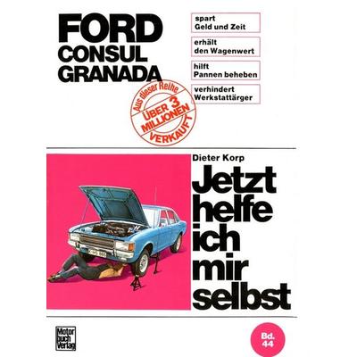 Ford Consul/Granada, Taschenbuch von Dieter Korp, Motorbuch Verlag, 978-3-87943-359-9