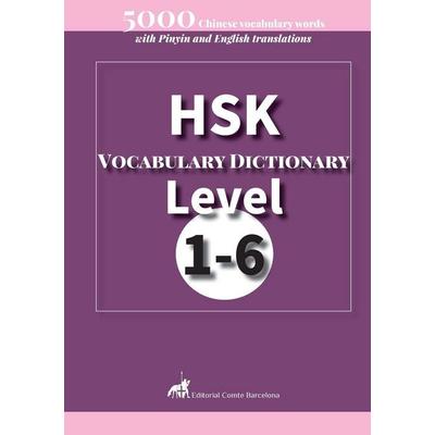 HSK Vocabulary Dictionary Level 1-6, Taschenbuch von Comtebarcelona, Comte Barcelona, 978-84-12-73196-5