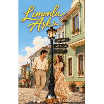 Limonlu Ask, Taschenbuch von Payell, Parola Yayinlari