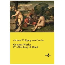 Goethes Werke, Fachbücher von Johann Wolfgang von Goethe