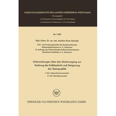 Untersuchungen über den Mischvorgang zur Senkung des Kalkbedarfs und Steigerung der Steinqualität, Taschenbuch von Joachim Ernst Quincke, VS Verlag