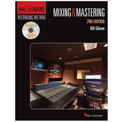 Recording Method Book 6: Mixing & Mastering, Sachbücher von Bill Gibson
