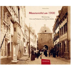 Erber:Münstereifel um 1900, Reisebücher von Wolfram Erber