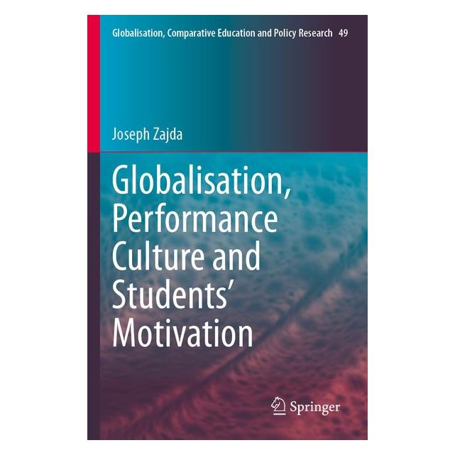 Umbreit Globalisation, Performance Culture and Students Motivation (Englisch, Softcover, Joseph Zajda) (71886190)