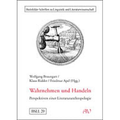 Wahrnehmen und Handeln, Taschenbuch von Wolfgang Braungart,Klaus Ridder,Friedmar Apel, Aisthesis, 978-3-89528-455-7