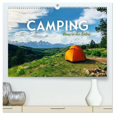 Camping - Raus in die Natur. (hochwertiger Premium Wandkalender 2027 DIN A2 quer), Kunstdruck in Hochglanz