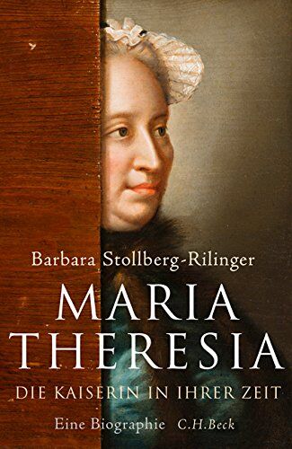 Barbara Stollberg-Rilinger - Maria Theresia: Die Kaiserin in ihrer Zeit - Preis vom 18.10.2026 19:22:15 h