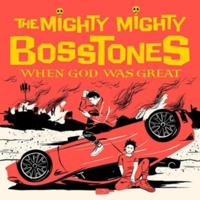 When God Was Great - The Mighty Mighty Bosstones, Vinyl