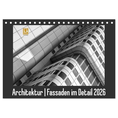 Architektur - Fassaden im Detail 2026 (Tischkalender 2026 DIN A5 quer), CALVENDO Monatskalender