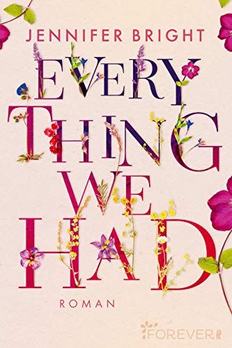 Jennifer Bright - Everything We Had: Roman (Love and Trust, Band 1) - Preis vom 14.10.2026 23:07:16 h