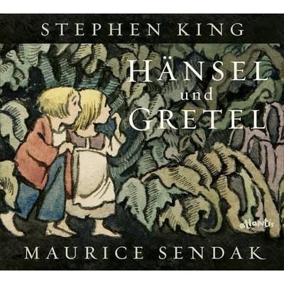 Hänsel und Gretel, Gebundene Ausgabe von Stephen King, Atlantis Kinderbuch, 978-3-7152-0927-2