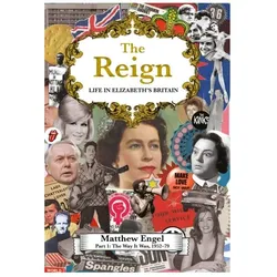 The Reign - Life in Elizabeth/'s Britain, Sachbücher von Matthew Engel