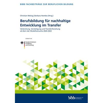 Berufsbildung für nachhaltige Entwicklung im Transfer, Taschenbuch von , Verlag Barbara Budrich, 978-3-8474-2857-2