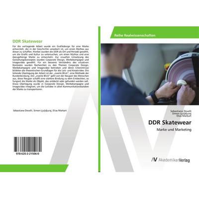 DDR Skatewear, Taschenbuch von Sebastiano Develli,Simon Ljuljdjuraj,Elias Markart, AV Akademikerverlag, 978-620-2-21506-0