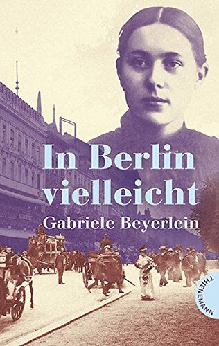 Gabriele Beyerlein - In Berlin vielleicht ... - Preis vom 09.10.2026 07:28:09 h