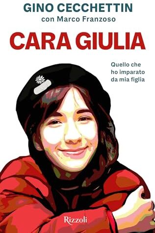 Gino Cecchettin - Cara Giulia. Quello che ho imparato da mia figlia - Preis vom 05.10.2026 03:47:11 h