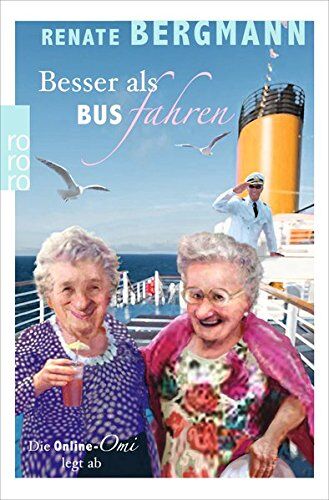 Renate Bergmann - Besser als Bus fahren: Die Online-Omi legt ab - Preis vom 14.10.2026 23:07:16 h