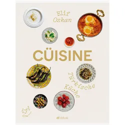 Cüisine, Ratgeber von Epaminondas Coutsicos, Pascal Grob, Elif Oskan