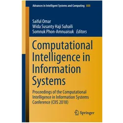 Computational Intelligence in Information Systems, Fachbücher von Wida Susanty Haji Suhaili, Somnuk Phon-Amnuaisuk, Saiful Omar, Wida Phon-Amnuaisuk, Susanty Haji Suhaili, Somnuk