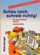 Edmund Wetter - Schau nach, schreib richtig!: Schülerwörterbuch Deutsch für weiterführende Schulen in 9 Teilen - Preis vom 10.10.2026 11:48:34 h