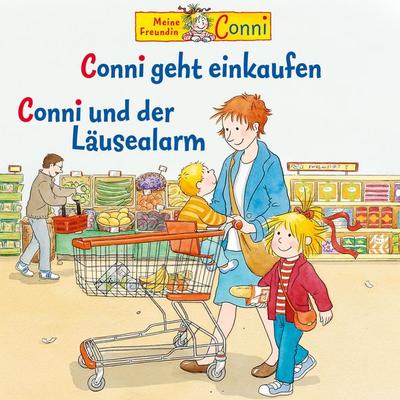 Conni geht einkaufen / Conni und der Läusealarm - Liane Schneider, Audio, 4057664879738