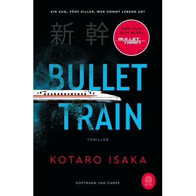 Bullet Train, Taschenbuch von Kotaro Isaka, Hoffmann Und Campe, 978-3-455-01545-4