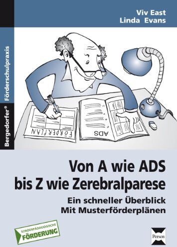 Viv East - Von A wie ADS bis Z wie Zerebralparese: Ein schneller Überblick. Mit Musterförderplänen - Preis vom 18.10.2026 19:22:15 h
