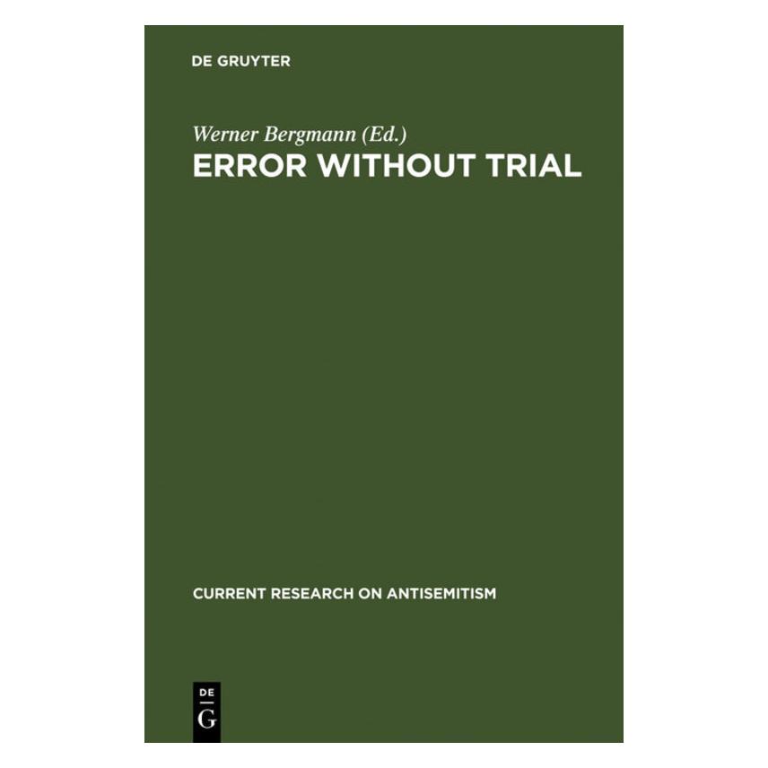 De Gruyter Error Without Trial (Englisch, Hardcover, Werner Bergmann) (67760920)